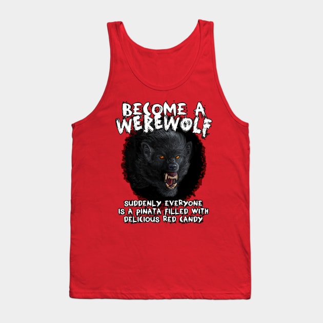 Become a Werewolf Tank Top by Viergacht